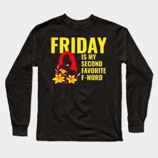 Friday 2nd Favourite Long Sleeve T-Shirt